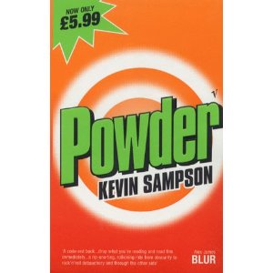 Kevin Sampson "Powder: An Everyday Story of Rock'n'roll Folk"