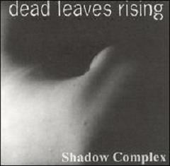 Dead Leaves Rising - Shadow Complex