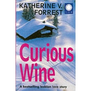 Curious Wine: Amazon.co.uk: Katherine V. Forrest: Books