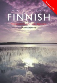 Colloquial Finnish: The Complete Course for Beginners