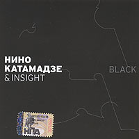 Диск "Нино Катамадзе & Insight. Black"