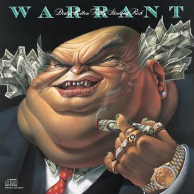 Warrant - "Dirty Rotten Filthy Stinking Rich"