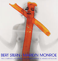 Bert Stern "Marilyn Monroe: The Complete Last Sitting"