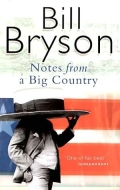 Bill Bryson "Notes from a Big Country"