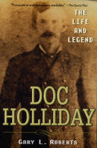 Doc Holliday: The Life and Legend