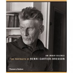 An Inner Silence: The Portraits of Henri Cartier-Bresson /Agnes Sire, Jean-Luc Nancy