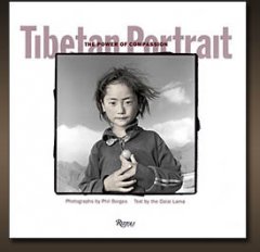 Tibetan Portrait: The Power of Compassion /Phil Borges