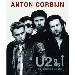 Anton Corbijn: U2&i: the Photographs 1982-2004 (9783829603195): Anton Corbijn: Books