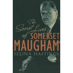 The Secret Lives of Somerset Maugham: Selina Hastings