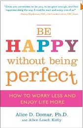 Книга Be Happy Without Being Perfect: How to Worry Less and Enjoy Life More