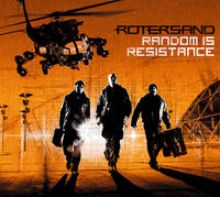 Rotersand "Random is Resistance"