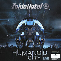 Tokio Hotel. Humanoid City. Live CD