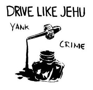 Drive Like Jehu - Yank Crime LP