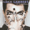 Adam Lambert. For Your Entertainment