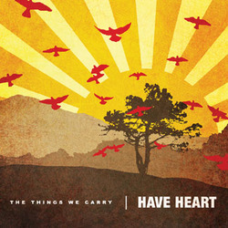 Have Heart - Things We carry vinyl