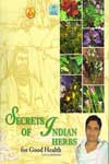 Secrets of Indian herbs for good health - Acharya Balkrishna - книга