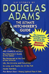 The Ultimate Hitchhiker's Guide, Douglas Adams