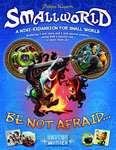 Be Not Afraid : Small World Expansion