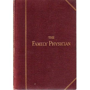 The Family Physician, 1883