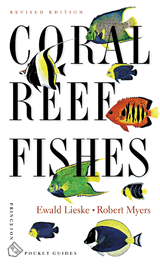 Lieske E., Myers R. Coral reef fishes: Caribbean, Indian Ocean, and Pacific Ocean inkluding the Red Sea