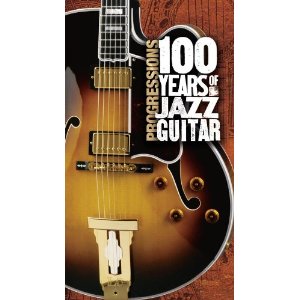 Progressions: 100 Years Of Jazz Guitar (BOX SET)