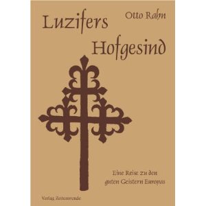 Otto Rahn "Luzifers Hofgesind"