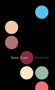 Na&#239;ve. Super by Erlend Loe