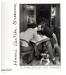 Henri Cartier-Bresson: A Propos de Paris