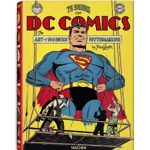 75 Years Of DC Comics: The Art Of Modern Mythmaking