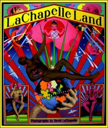 LaChapelle Land