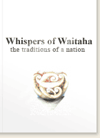 Whispers of Waitaha (Traditions of nation). Wharariki Published Ltd.1989