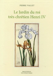 Jardin du Roi tr&#232;s chr&#233;tien Henri IV