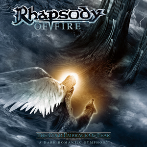 The Cold Embrace Of Fear (2010) by Rhapsody Of Fire