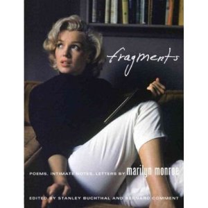 Fragments: Poems, Intimate Notes, Letters by Marilyn Monroe (Author), et al.