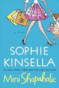 Sophie Kinsella: Mini Shopaholic