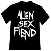 Alien Sex Fiend T-shirt