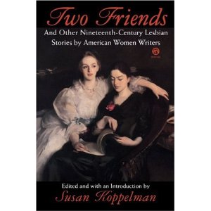 Amazon.com: Two Friends and Other 19th-century American Lesbian Stories: by American Women Writers (Meridian) (9780452011199): V