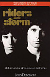 Джон Денсмор  "Riders on the Storm: My Life with Jim Morrison and the Doors"