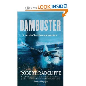 Dambuster: Amazon.co.uk: Robert Radcliffe: Books