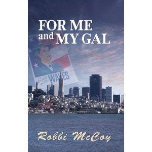 Amazon.com: For Me and My Gal (9781594932281): Robbi Mccoy: Books