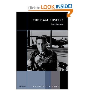 Amazon.com: The Dam Busters: A British Film Guide (9781860646362): John Ramsden: Books
