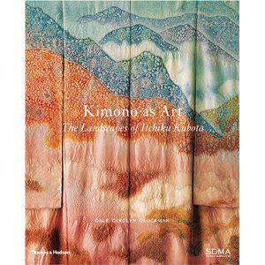 Kimono as Art: The Landscapes of Itchiku Kubota