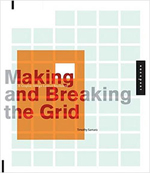 "Making and Breaking the Grid". Timothy Samara