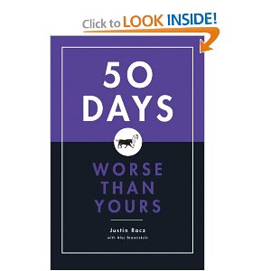 50 Days Worse Than Yours