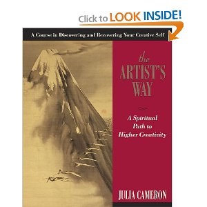 Julia Cameron The Artist's Way: A Spiritual Path To Higher Creativity