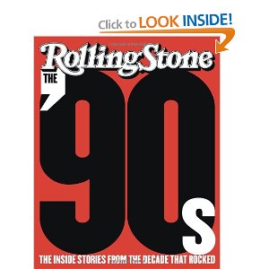 The '90s: The Inside Stories from the Decade That Rocked
