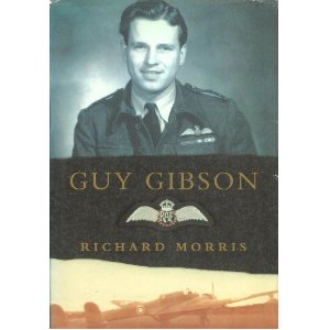Guy Gibson: Amazon.co.uk: Richard Morris: Books