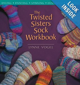 The Twisted Sisters Sock Workbook by Lynne Vogel
