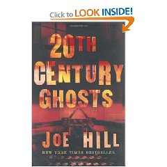 Joe Hill. 20-th Century Ghosts