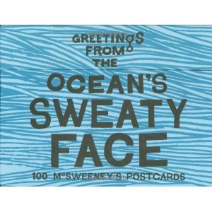 Greetings From the Ocean's Sweaty Face: 100 Mcsweeney?s Postcards: Amazon.ca: Chronicle Books: Books